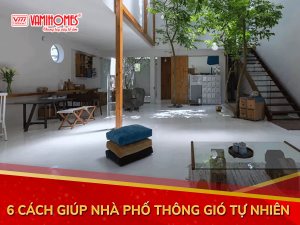 6 giải pháp thông gió cho nhà phố ở TP.HCM.