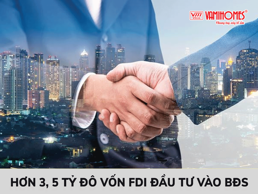 Hơn 3, 5 tỷ đô vốn FDI đầu tư vào bất động sản Việt Nam