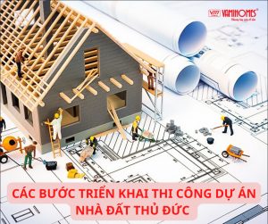 TIẾN ĐỘ XÂY DỰNG CỦA MỘT DỰ ÁN NHÀ ĐÂT THỦ ĐỨC ĐẲNG CẤP 2022