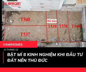 ĐẤT NỀN THỦ ĐỨC - VAMIHOMES BẬT MÍ 8 KINH NGHIỆM KHI ĐẦU TƯ