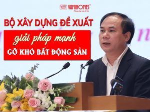 HỘI NGHỊ TRỰC TUYẾN BĐS SÁNG 17.02: BỘ XÂY DỰNG ĐỀ XUẤT GIẢI PHÁP MẠNH GỠ KHÓ THỊ TRƯỜNG BẤT ĐỘNG SẢN.