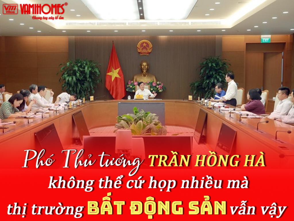 Theo những nguồn tin mới nhất, Vamihomes cập nhật, chiều 5.5, tại Trụ sở Chính phủ, Phó Thủ tướng Trần Hồng Hà chủ trì cuộc họp giải quyết, tháo gỡ khó khăn, vướng mắc trong triển khai thực hiện các dự án bất động sản.