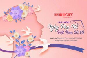 Chúc mừng ngày Phụ nữ Việt Nam, Vamihomes gửi ngàn lời chúc tốt đẹp đến Qúy khách hàng, Qúy đối tác là nữ ngày 20/10 thật nhiều niềm vui và hạnh phúc!