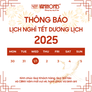 Vamihomes thông báo thời gian nghỉ Tết Dương lịch 2025 ngày 1/1/2025. Kính chúc Quý khách hàng năm mới An khang - Thịnh vượng.