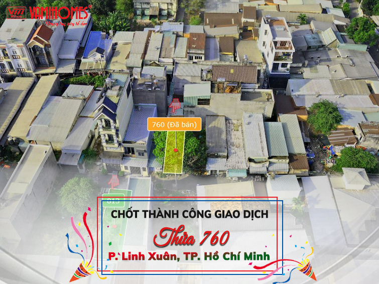 Chúc mừng giao dịch thành công thửa 760, P.Linh Xuân, TP. HCM