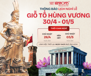 Vamihomes thông báo Lịch nghỉ Giỗ tổ Hùng vương, 30/4 - 1/5