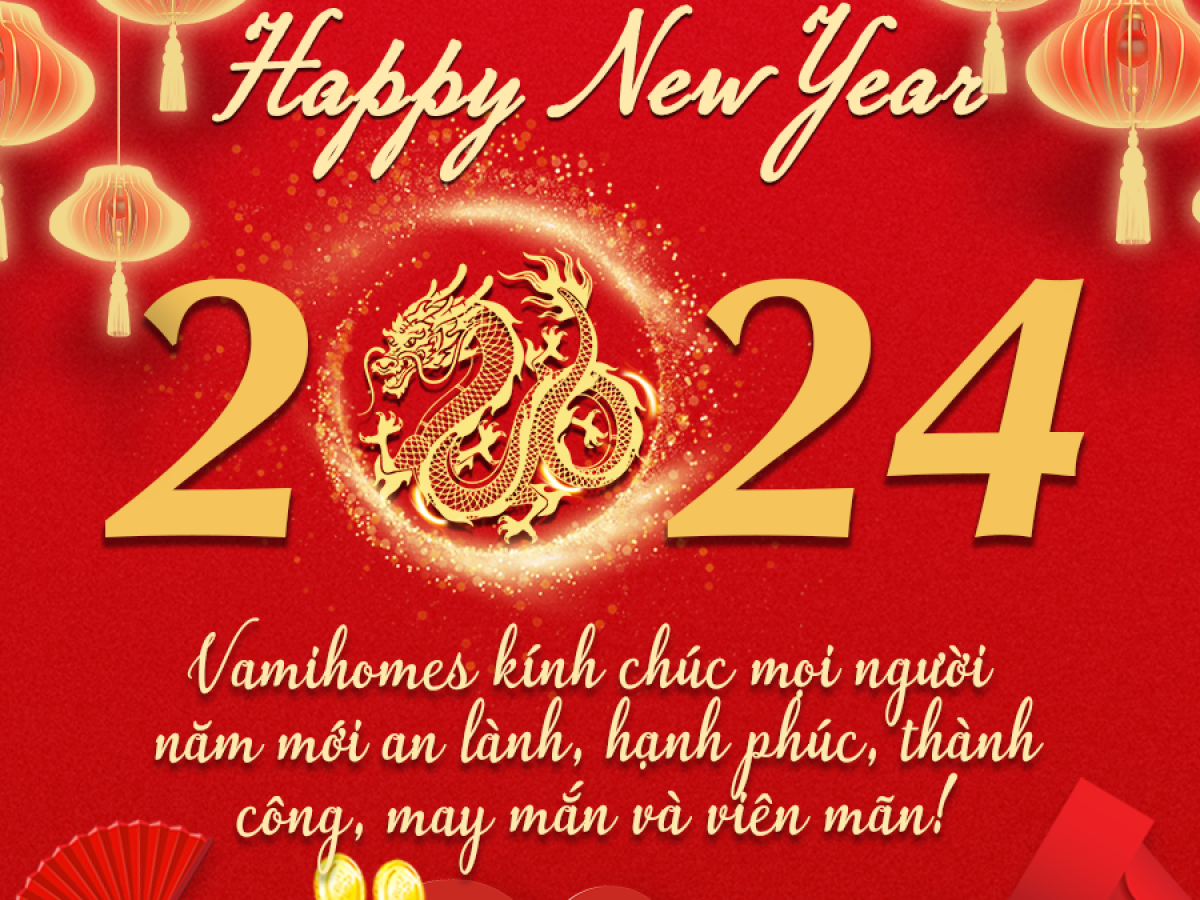 Nhân dịp năm mới, Vamihomes xin gửi lời chúc mừng năm mới tới toàn thể cán bộ, nhân viên. Chúc mọi người một năm mới AN KHANG - THỊNH VƯỢNG, SỨC KHỎE - HẠNH PHÚC và thành công rực rỡ trong mọi lĩnh vực của cuộc sống.